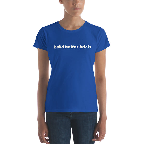 Build Better Briefs - Women's Classic T-Shirt